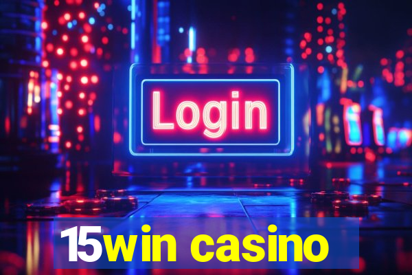 15win casino